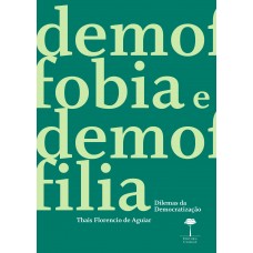 DEMOFOBIA E DEMOFILIA